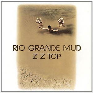 Виниловая пластинка и CD LP ZZ TOP - Rio Grande Mud (0081227979416)