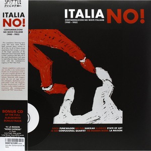 Виниловая пластинка LP Various - Italia No! Contaminazioni No Wave Italiane 1980-1985 (8033706210352)