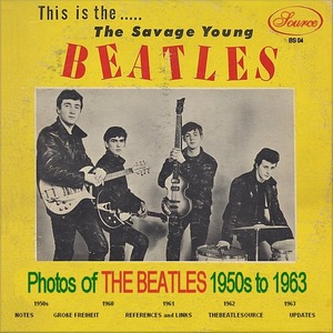 Виниловая пластинка и CD LP Beatles - This Is... The Savage Young Beatles (0889397703059)