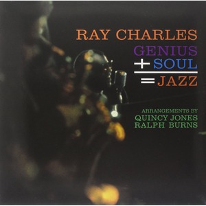 Виниловая пластинка и CD LP Charles, Ray - Genius + Soul = Jazz (0889397020217)