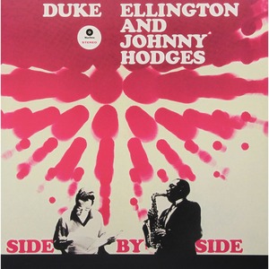 Виниловая пластинка и CD LP Ellington, Duke & Hodges, Johnny - Side By Side (8436542011150)