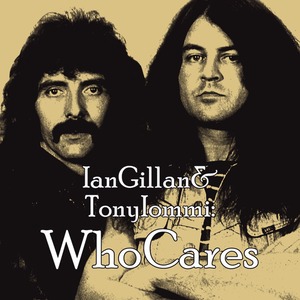 Виниловая пластинка и CD LP Gillian, Ian & Toni Iommi - Whocares (4029759097686)