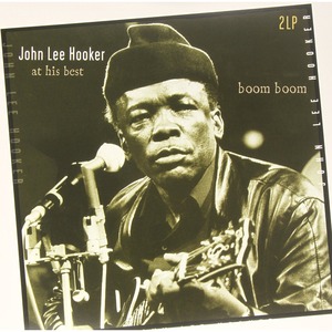 Виниловая пластинка и CD LP Hooker John Lee - Boom Boom - At His Best (8712177063581)