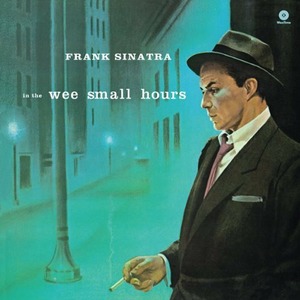 Виниловая пластинка и CD LP Frank Sinatra - In The Wee Small Hours (0889397258818)