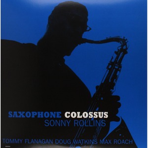 Виниловая пластинка и CD LP Rollins Sonny - Saxophone Colossus (0889397277314)