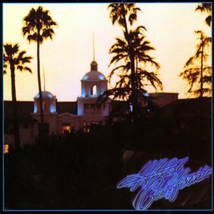 Виниловая пластинка и CD LP Eagles - Hotel California (0081227961619)