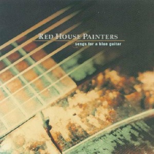 Виниловая пластинка и CD LP Red House Painters - Songs for a blue guitar (2LP)