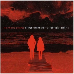 Виниловая пластинка и CD LP The White Stripes - Under Great White Northern Lights (2LP)