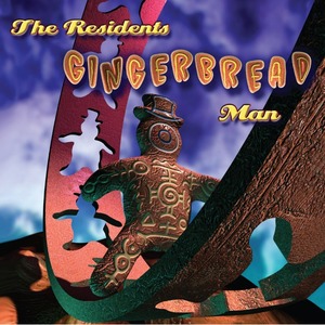 Виниловая пластинка и CD LP The Residents / Gingerbread Man