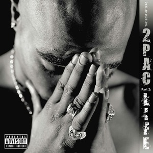 Виниловая пластинка и CD LP 2Pac - The Best Of 2Pac - Part 2: Life