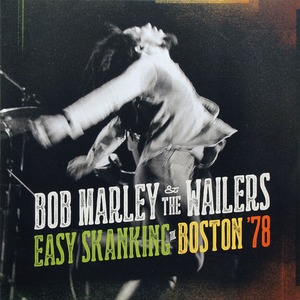 Виниловая пластинка и CD LP Bob Marley & The Wailers - Easy Skanking In Boston 78