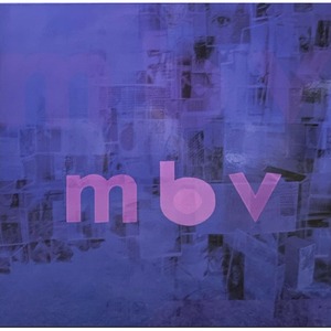 Виниловая пластинка и CD LP My Bloody - Valentine m b v