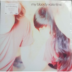 Виниловая пластинка и CD LP My Bloody - Valentine Isnt Anything