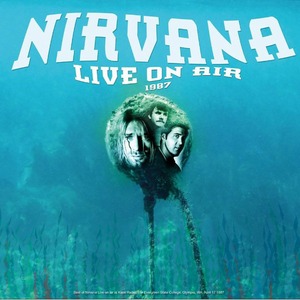 Виниловая пластинка и CD LP Nirvana - Live On Air 1987