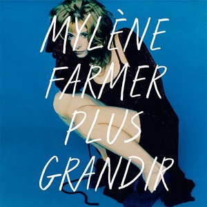 Виниловая пластинка и CD LP Mylne Farmer - Plus Grandir (Best Of 1986-1996)