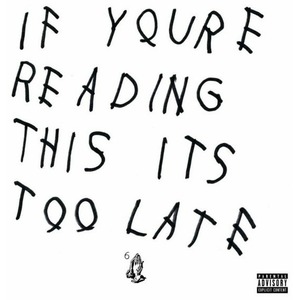 Виниловая пластинка и CD LP Drake - If Youre Reading This Its Too Late