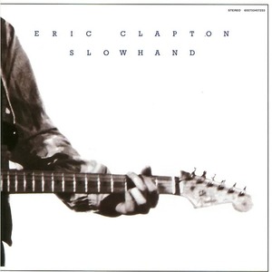 Виниловая пластинка и CD LP Eric Clapton - Slowhand (35th Anniversary Edition)