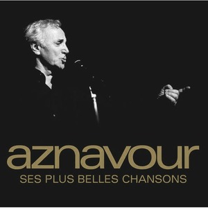 Виниловая пластинка и CD LP Charles Aznavour - Ses Plus Belles Chansons