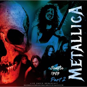 Виниловая пластинка и CD LP Metallica - Seattle 1989 - Part 2