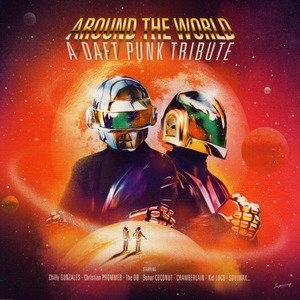 Виниловая пластинка и CD LP Various - Around The World - A Daft Punk Tribute