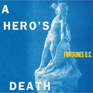 Виниловая пластинка и CD LP Fontaines D.C. - A Heros Death (Clear Vinyl)